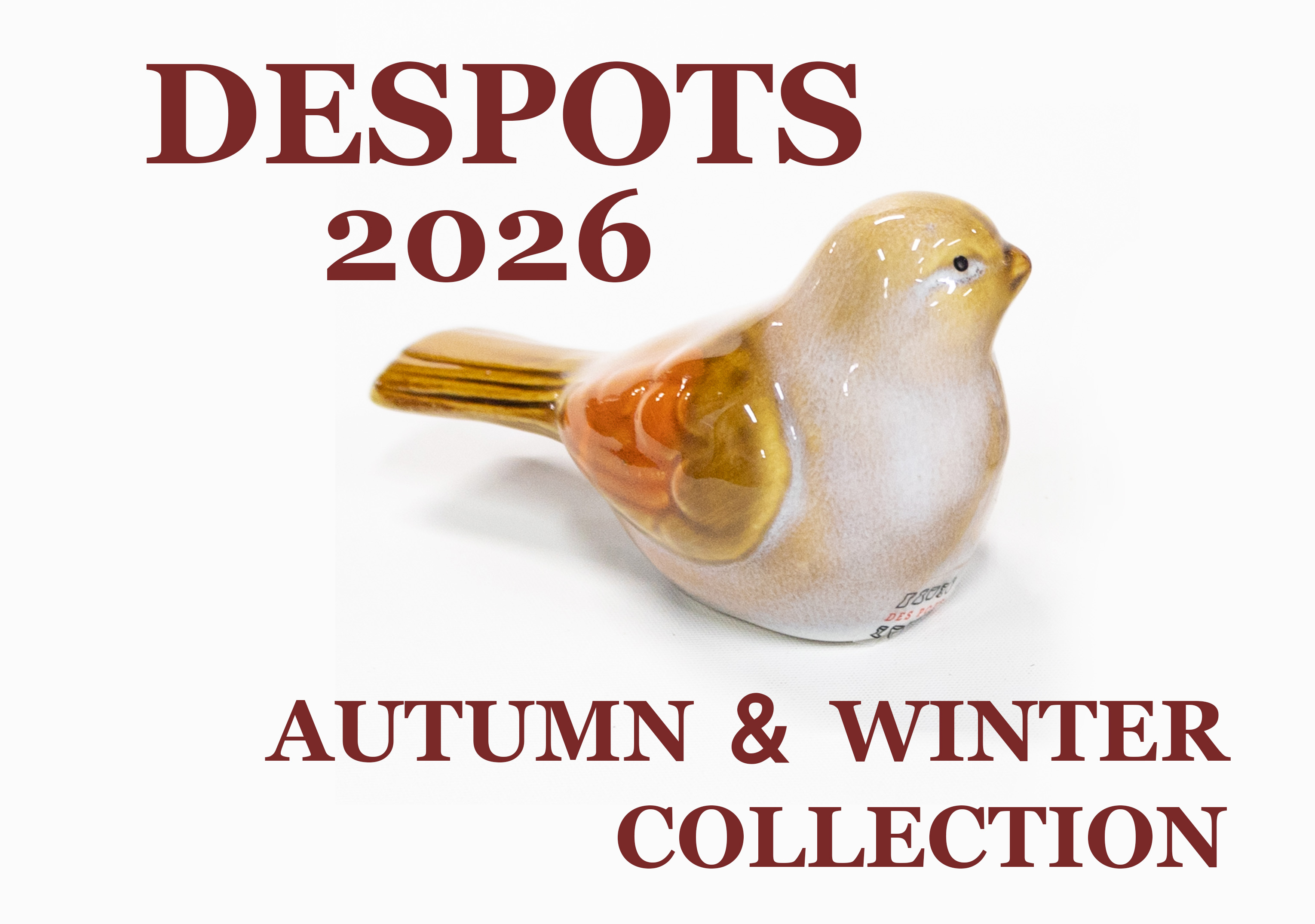 DESPOTS 2026 AUTUMN and WINTER